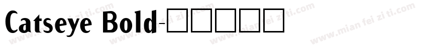 Catseye Bold字体转换
